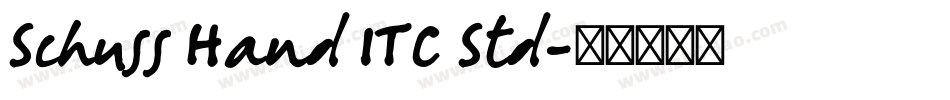 Schuss Hand ITC Std字体转换